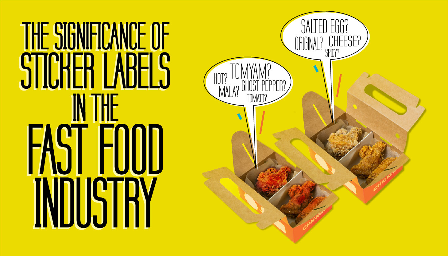 STICKER LABEL IN FAST FOOD INDUSTRY